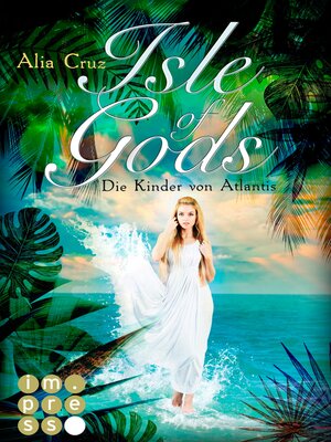 cover image of Isle of Gods. Die Kinder von Atlantis